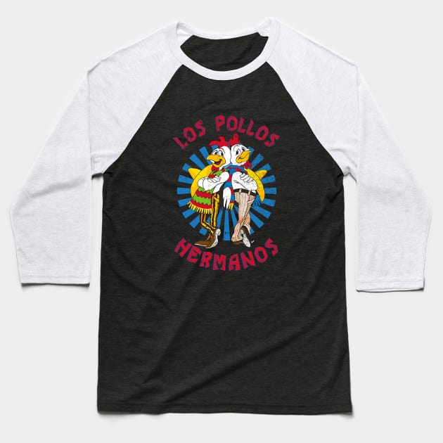 Los Pollos Hermanos Baseball T-Shirt by Bananagreen